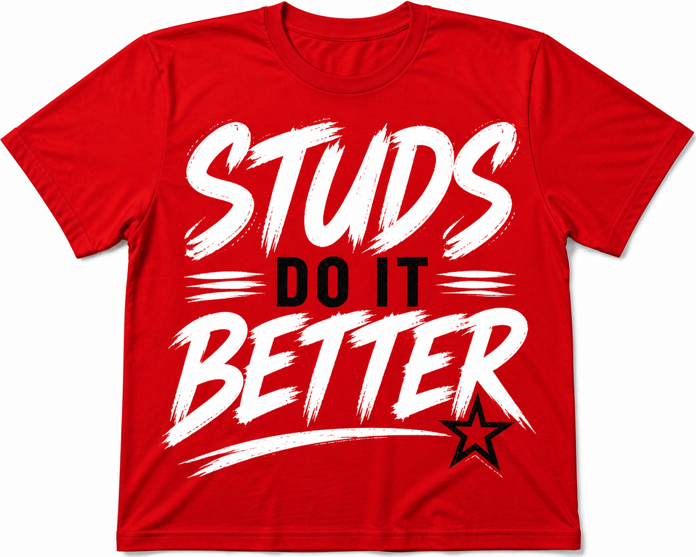 Studs do it better graphic t shirt