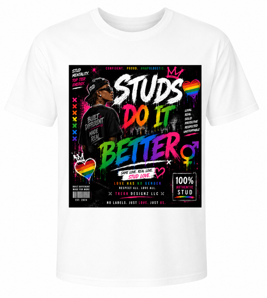 Studs Do It Better Colorful graphics
